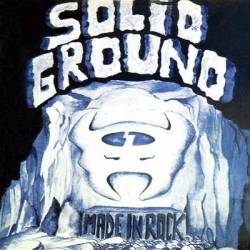 Solid Ground : Made in Rock